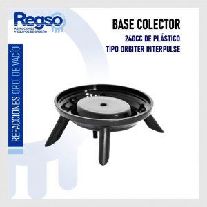 Base Colector 240CC de Plástico Tipo Orbiter Interpulse