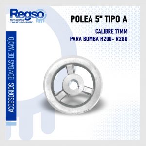Polea 5" Tipo A Calibre 17 MM para Bomba R200 - R280