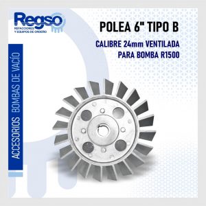 Polea 6" Tipo B Calibre 24 MM Ventilada para Bomba R1500